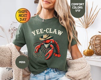 Comfort Colors Yee Claw Crawfish Shirt: Cowboy Crab Meme Tee