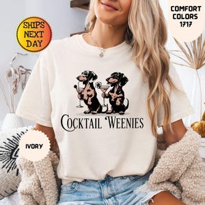 Comfort Colors Cocktail Weenies Shirt, Funny Dachshund Shirt, Dachshund, Wiener Dog, Doxie, Dachshund Gift, Doxy Mom Tee, Western Dog Tshirt