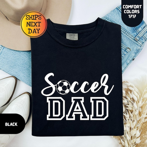 Comfort Colors Soccer Dad Shirt: Fan Tee