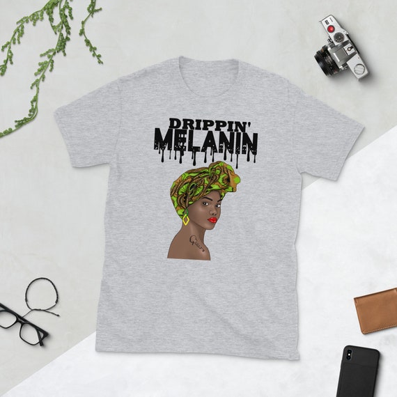 Melanin Drippin' Queen T-shirt Black Girl Magic Afro Pride