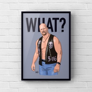 Stone Cold Steve Austin “What?!” Print