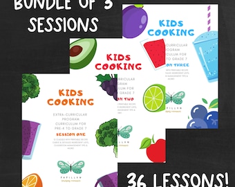 BUNDLE 36 Kids Cooking Lessons Curriculum | 3 Sessions | Step-by-Step Full Instructions + Examples | School, Afterschool or Camp Activities