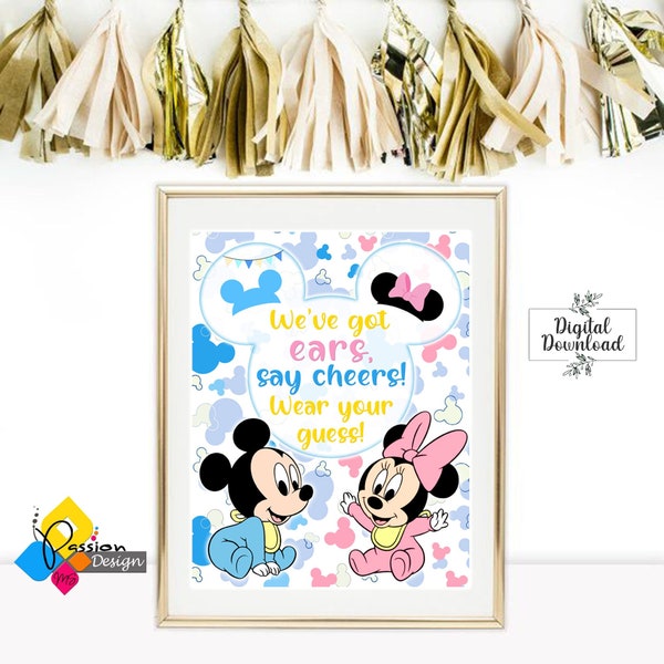 Printable Baby MICKEY and Minnie MOUSE Gender Reveal Sign. We've got EARS, Say Cheers Game Poster. Mickey and Minnie Mouse Baby Sign