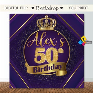 Printable PURPLE And GOLD King Backdrop. Purple Luxury Background. Gold Crown Backdrop. Birthday Party Decor. Custom Purple 8x8 Feet Banner
