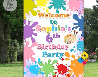 Printable Art Party Welcome Board. Painting Birthday Party Decor. Custom Paint Birthday Sign. Color Splashes Painting Art Welcome Poster