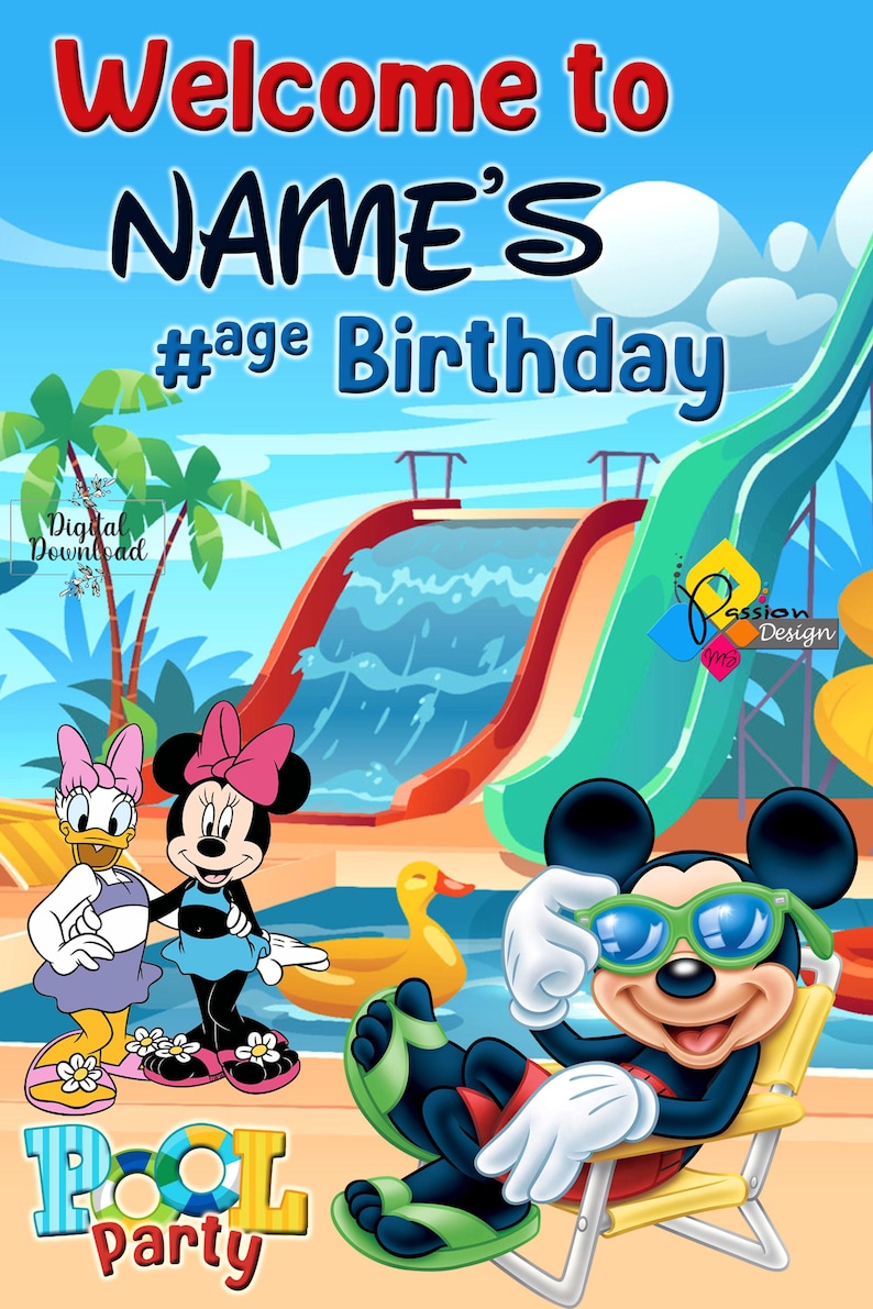 May include: A birthday party invitation featuring Mickey Mouse, Minnie Mouse, and Daisy Duck at a pool party. The invitation says "Welcome to NAME'S #age Birthday Pool Party".