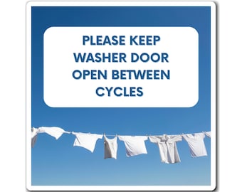 Keep Washer Door Open Magnet | Front Loader Washing Machine Sign
