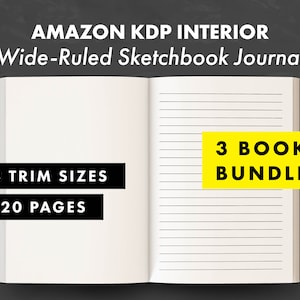 KDP Bundle - Wide-Ruled Sketchbook Journal - KDP Interior - Notebook Template