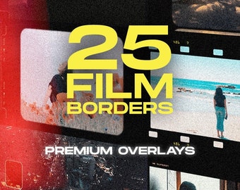 25 FILM BORDERS | instant film borders, super 8mm, film negative border, film strip, filmmaker overlays