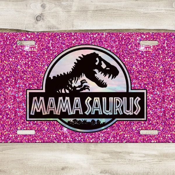 MamaSaurus License Plate | Aluminum License Plate | 4 Glitter Effect Colors | Custom Plate Gift | Vanity Car Tag | Car Accessory | 4185