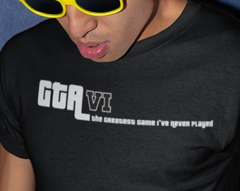 GTA 6 Geïnspireerd Shirt - "Het grootste spel dat ik nog nooit heb gespeeld" Tee | GTA Tribute Shirt - Grand Theft Auto - Videogame cadeau voor gamers