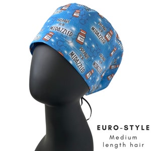 Midazzled Euro Surgical scrub cap, for MEDIUM length hair, anesthesiology scrub cap, CRNA scrub cap, funny scrub cap, midazolam scrub cap