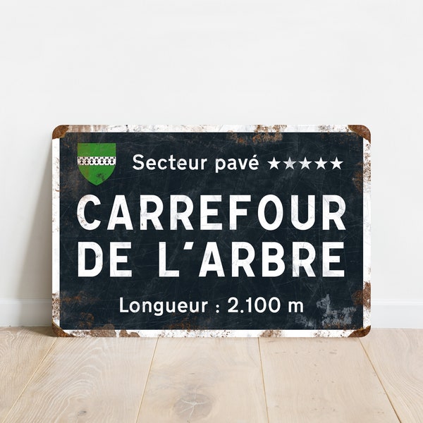 Panneau de signalisation Carrefour de l'Arbre - vintage Style Paris - Roubaix Cycling Road Sign - Cadeau voor fietser