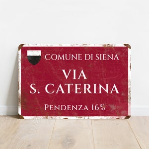 Via Santa Caterina Siena - Vintage Style Strade Bianche Cycling Sign - Gift for Cyclist