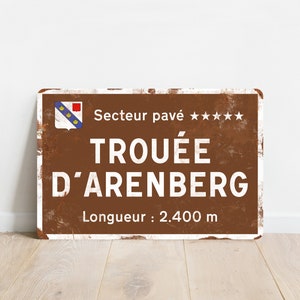 Trouée d'Arenberg - Vintage Style Parijs - Roubaix Cycling Road Sign - Cadeau voor fietser