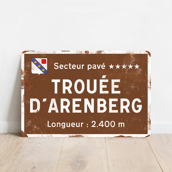 Trouée d'Arenberg – Vintage Style Parijs – Roubaix Cycling Road Sign – Cadeau voor fietser