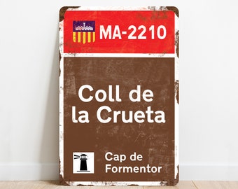 Coll de la Crueta - Cap de Formentor - Plaque de signalisation routière de cyclisme de style vintage - Cadeau pour cycliste