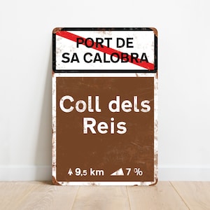 Coll dels Reis - Sa Calobra - Vintage Style Cycling Road Sign Plaque - Gift for Cyclist