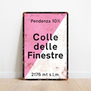 Colle delle Finestre - Vintage Style Giro d&#39;Italia Cycling Road Sign Plaque - Gift for Cyclist