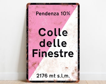 Colle delle Finestre - Plaque de signalisation routière cycliste Giro d'Italia style vintage - Cadeau pour cycliste