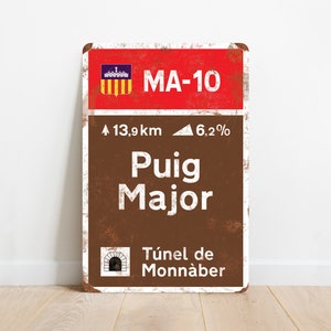 Puig Major - Vintage Style Cycling Road Sign Plaque - Gift for Cyclist