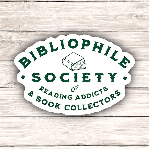 Bibliophile Society Vinyl Sticker - Bookish - Book Lover Gift - Bookworm - Gifts for Her - Romance Reader - Laptop Sticker