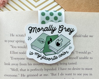 Morally Grey Is My Favorite Color Magnetic Bookmark, Book Lover Magnetic Bookmark, Book Club Gift, Romance Readers, Bookworm, Bookish Gift