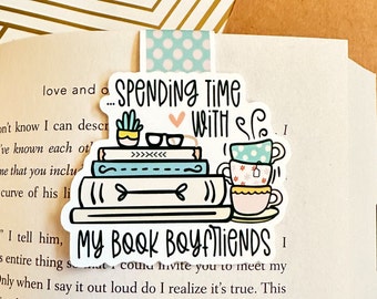 Spending Time With My Book Boyfriends Bookmark, Funny Book Quote Magnetic Bookmark, Cute Reader Minimalist Bookmark, Book Humor Gift