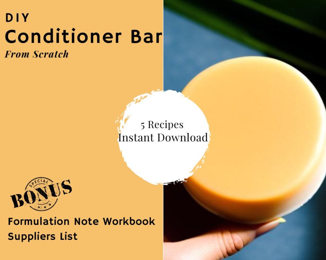 DIY Conditioner Bar Recipe 5 Recipes Handcrafted Conditioner Bar Recipes Ebook Digital Download