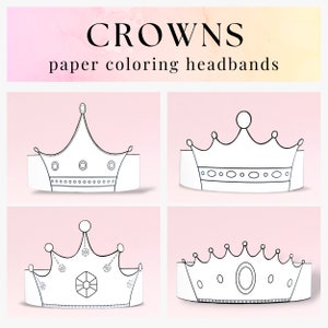 4 Crowns paper coloring headbands, King paper hats for kids, instant download paper crowns Princess, Digital party headbands, printable mask