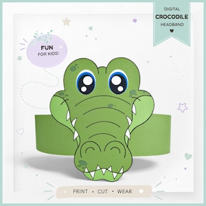 May include: A green crocodile headband featuring a cartoon alligator face with large blue and black eyes, white teeth, and dark green spots. The design includes text that reads DIGITAL CROCODILE HEADBAND, FUN FOR KIDS!, and PRINT • CUT • WEAR.