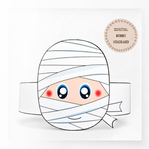 May include: Printable digital mummy headband craft for kids. The headband features a white mummy face with blue eyes and red cheeks.