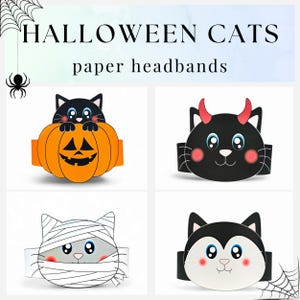 May include: Halloween-themed paper headbands featuring cat designs. The headbands include a black cat with a pumpkin, a black cat with devil horns, a cat wrapped in bandages, and a black and white cat. The text "HALLOWEEN CATS paper headbands" is at the top.