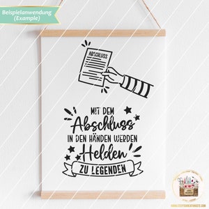 May include: Black and white graphic design with the text "MIT DEM Abschluss IN DEN H&Auml;NDEN WERDEN Helden ZU LEGENDEN". The graphic features a hand holding a document with the word "ABSCHLUSS" on it.