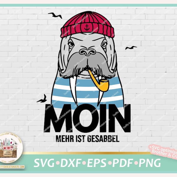 Walrus sailor moin SVG, walrus maritime Svg, maritime german saying cool cut file, clipart walrus sailor PNG, seafaring svg commercial