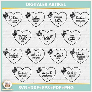 May include: A set of 12 black and white heart-shaped SVG cut files with German text. The text includes phrases like "Du bist wunderbar" and "Lieben Dank!"