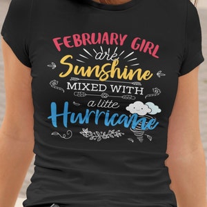 February Girl Shirt Sunshine Mixed With Hurricane Gift February Girl Shirt Sunshine Mixed With Hurricane Gift