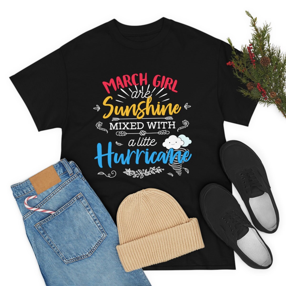 March Girl Are Sunshine Mixed With A Little Hurricane Shirt