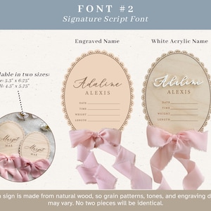 Puede incluir: Dos letreros ovalados de madera para nacimiento con bordes festoneados y cintas rosa claro. Uno tiene texto grabado, el otro un nombre en acr&iacute;lico blanco. El texto incluye Adaline Alexis, Date, Time, Weight, Length. Tama&ntilde;os: 13,46 cm x 17,15 cm y 11,43 cm x 14,61 cm.