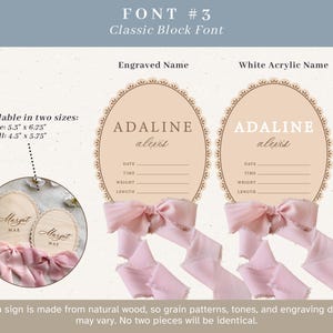 Puede incluir: Dos letreros ovalados de madera para nacimiento con bordes festoneados y cintas rosas. Uno tiene el nombre grabado ADALINE alexis, el otro el nombre en acr&iacute;lico blanco ADALINE alexis. El texto incluye Date, Time, Weight, Length. Medidas: 13,46 cm x 17,15 cm y 11,43 cm x 14,61 cm.