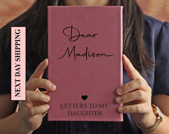 Letters to My Daughter Personalized Journal | Dear Daughter Journal | Memory Keepsake Journal | Custom Journal Notebook | Gift for Daughter