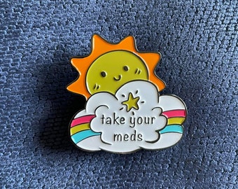 Take Your Meds Mental Health Pin