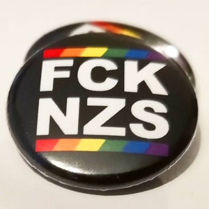 FCK NZS LGBTQ Punk Style Button 25mm