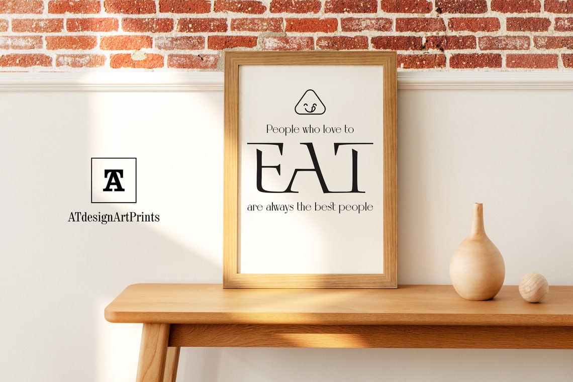 Quotes Funny Kitchen Wall Art Printable people Who Love to Eat Are ...