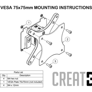 May include: Black and white diagram of a VESA 75x75mm mounting bracket with mounting instructions. The diagram includes a parts list with item numbers, quantities, and descriptions. The text "CREATE" is also visible.