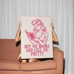 Buy Me Books and Call Me Pretty Downloadable Book Lover Pink Print, Cute Reading Corner Decor, Girly Library Wall Art, Reading Poster | 0645