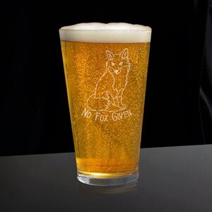 No Fox Given Beer Glass, Fox Glasses, Animal Beer Glass, Beer Gift, Beer Glass Gift, Pet Lover Beer Glass, Animal Lover Glass