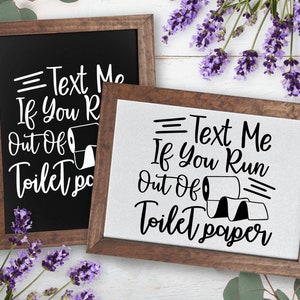 Text Me If You Run Out of Toilet Paper Sign, Funny Restroom Sign, Business Signs, Funny Business Signs, Framed Restroom Sign, Bathroom Sign