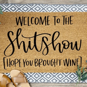 Welcome to the Shitshow Doormat, Housewarming Gift, Home Decor, Front Door, Home Doormat, Funny Door Mat, Funny Doormat, Outdoor Mat