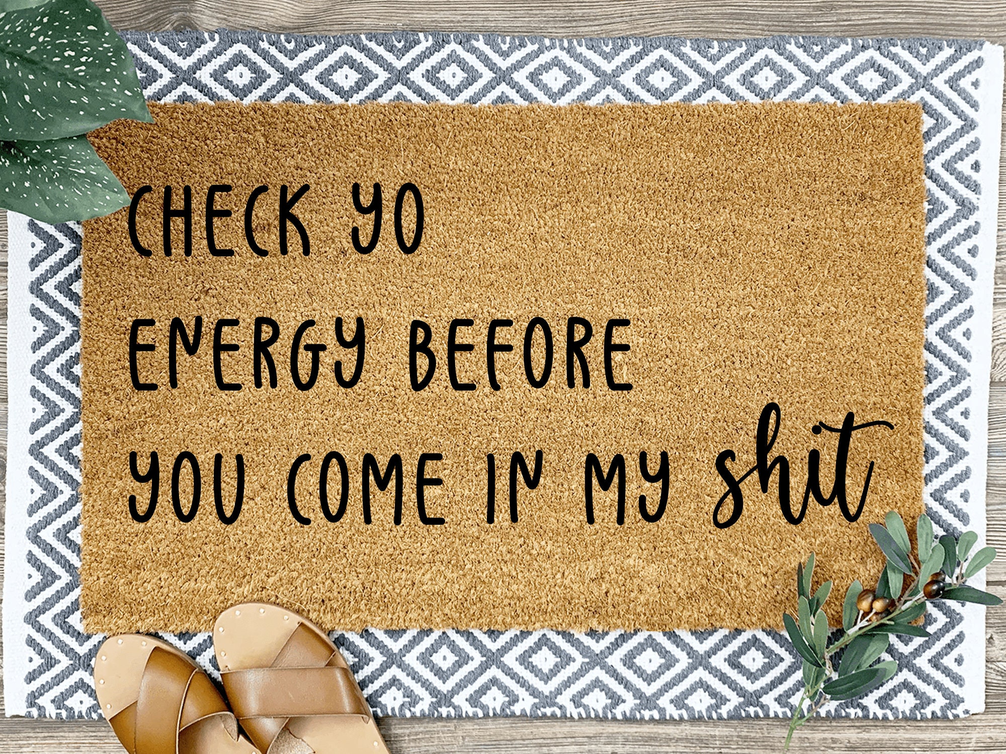 Check Yo Energy Before You Come in Mat, Howdy Doormat, Doormats
